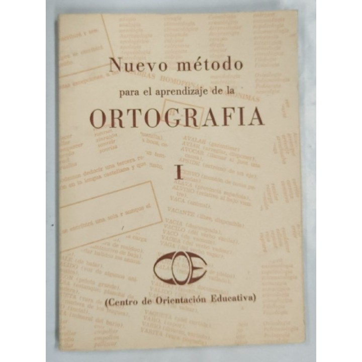 Nuevo método para el aprendizaje de la Ortografía I
